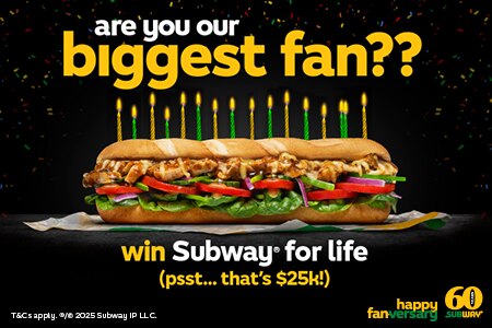 Are you our biggest fan?? Win Subway® for life.