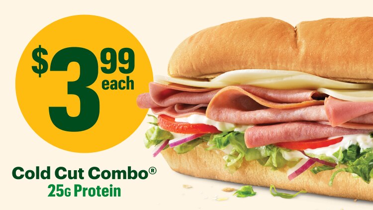 $3.99 each. 6-inch Cold Cut Combo sub.