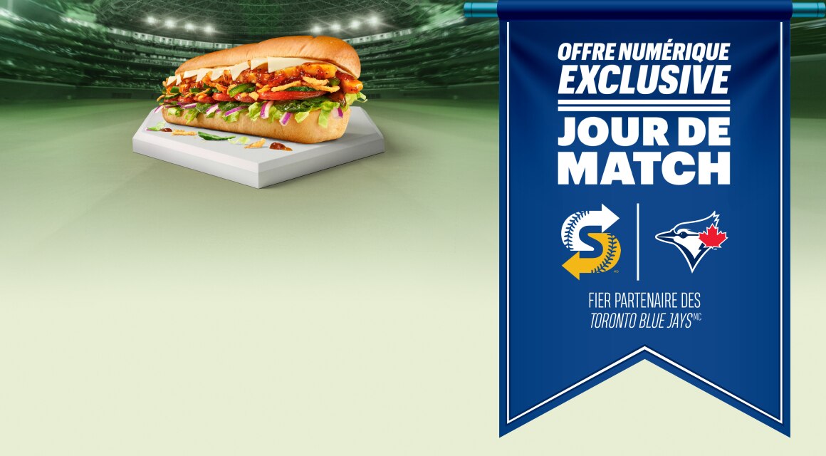 25 % de rabais sur un 12 pouces au choix les jours de match des Toronto Blue Jays en saison régulière*. 